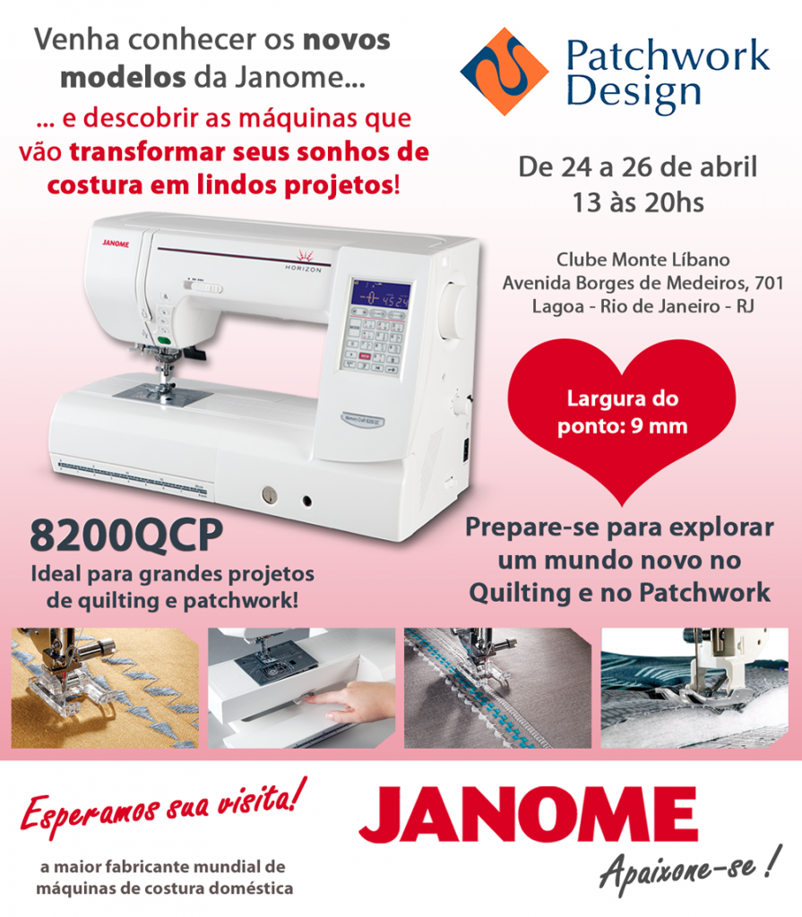 Os novos modelos da Janome estão chegando ao Rio de Janeiro na Rio Patchwork Design!